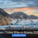Best Cruise Ship to Alaska 2026