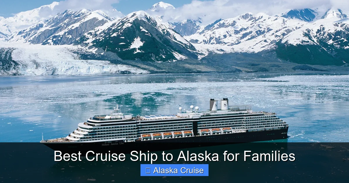 Best Cruise Ship to Alaska for Families
