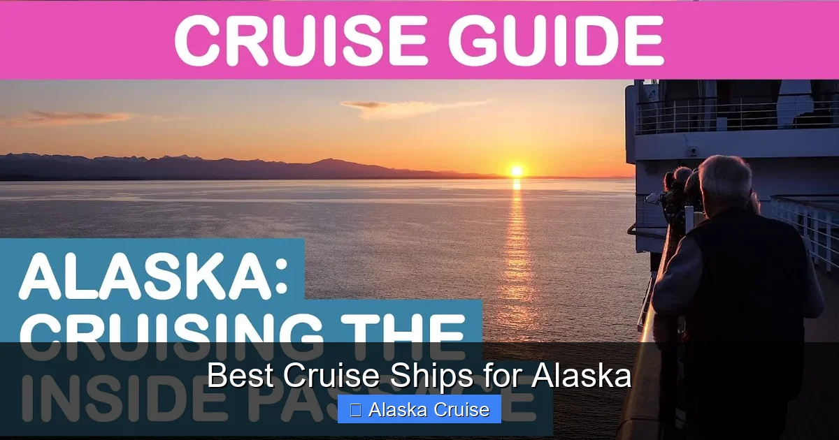 Best Cruise Ships for Alaska