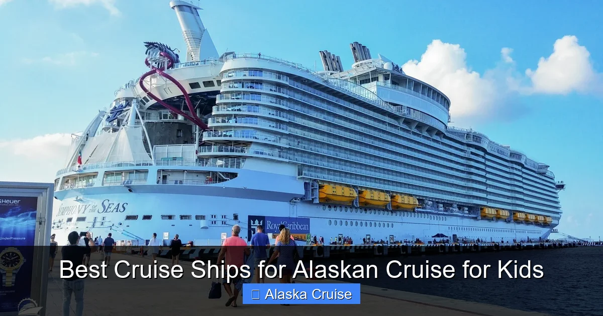 Best Cruise Ships for Alaskan Cruise for Kids