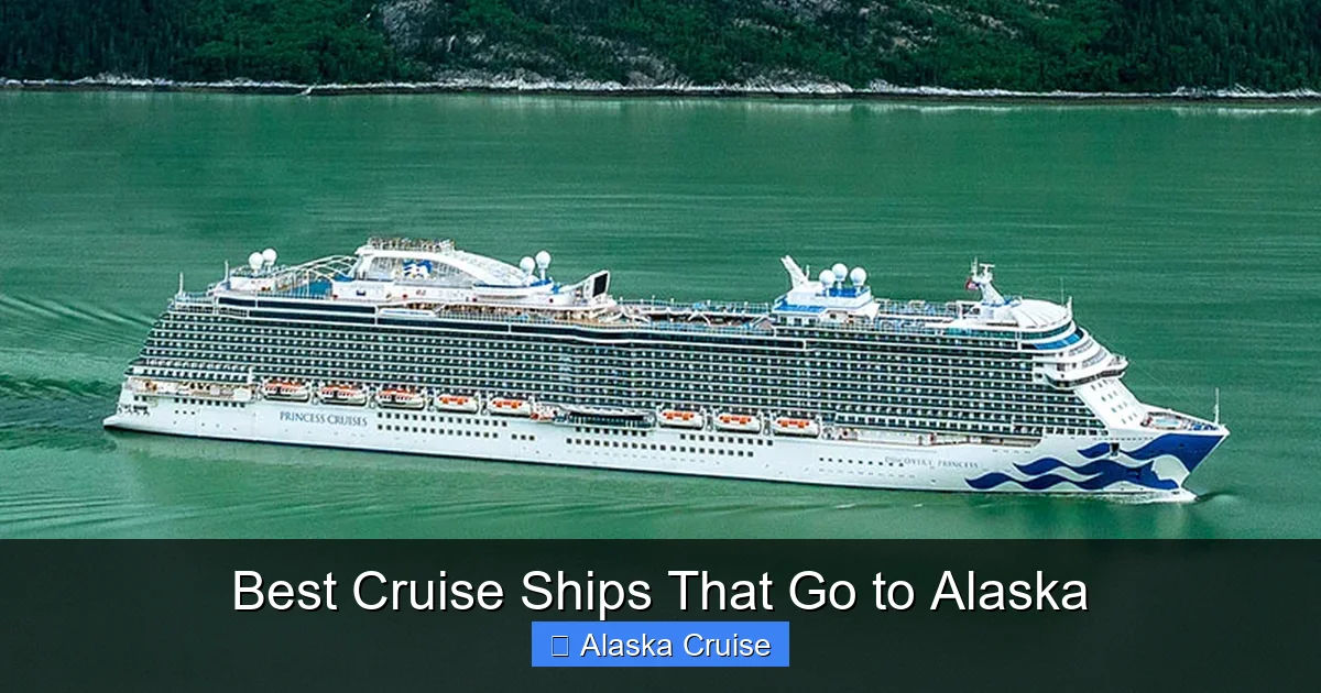 Best Cruise Ships That Go to Alaska