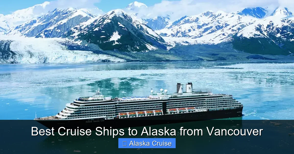 Best Cruise Ships to Alaska from Vancouver
