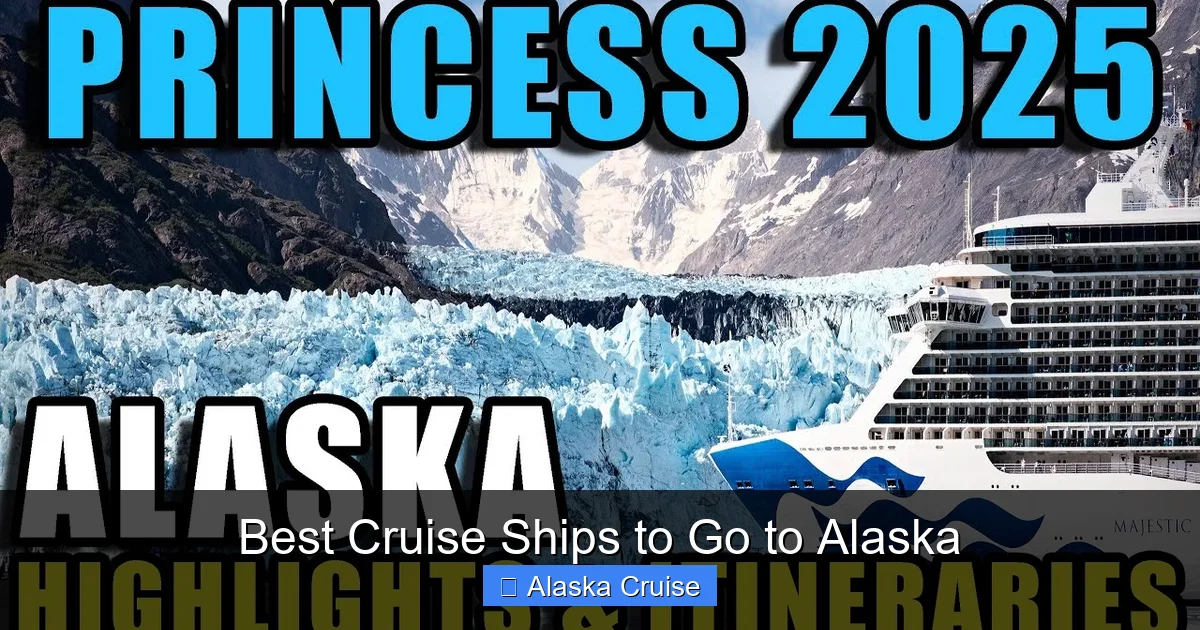 Best Cruise Ships to Go to Alaska