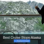 Best Cruise Stops Alaska