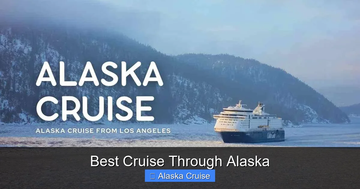 Best Cruise Through Alaska