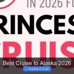 Best Cruise to Alaska 2026
