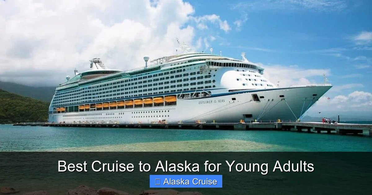 Best Cruise to Alaska for Young Adults