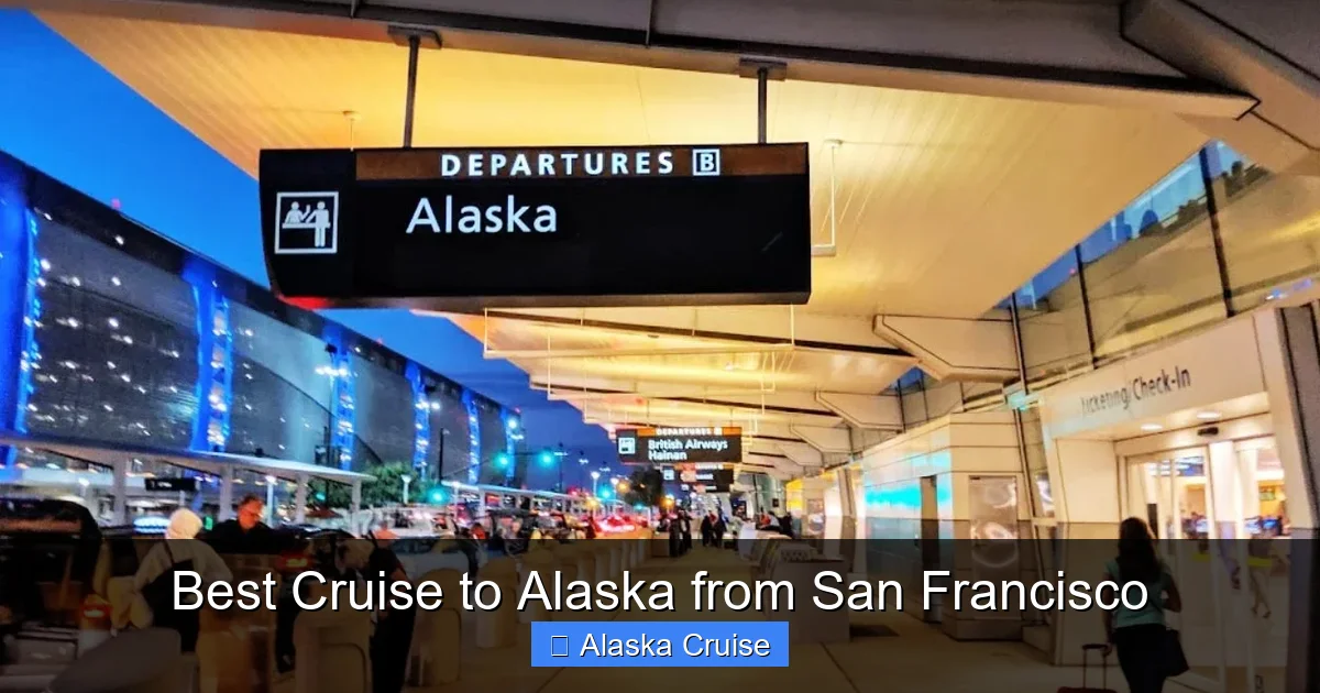 Best Cruise to Alaska from San Francisco