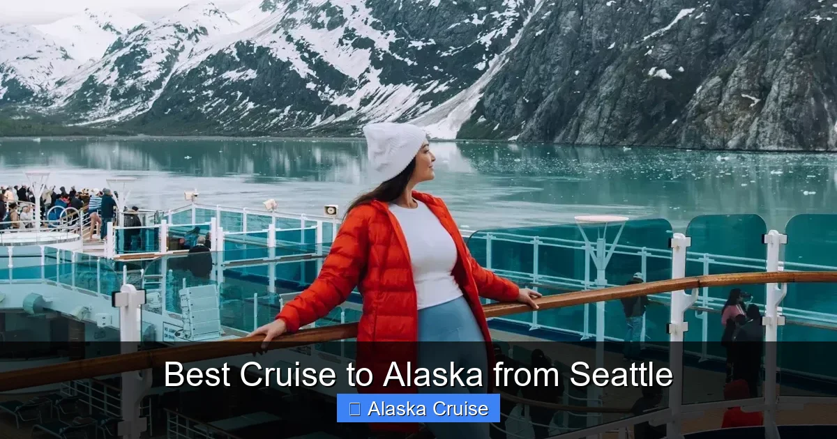 Best Cruise to Alaska from Seattle