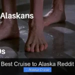 Best Cruise to Alaska Reddit