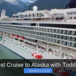 Best Cruise to Alaska with Toddler
