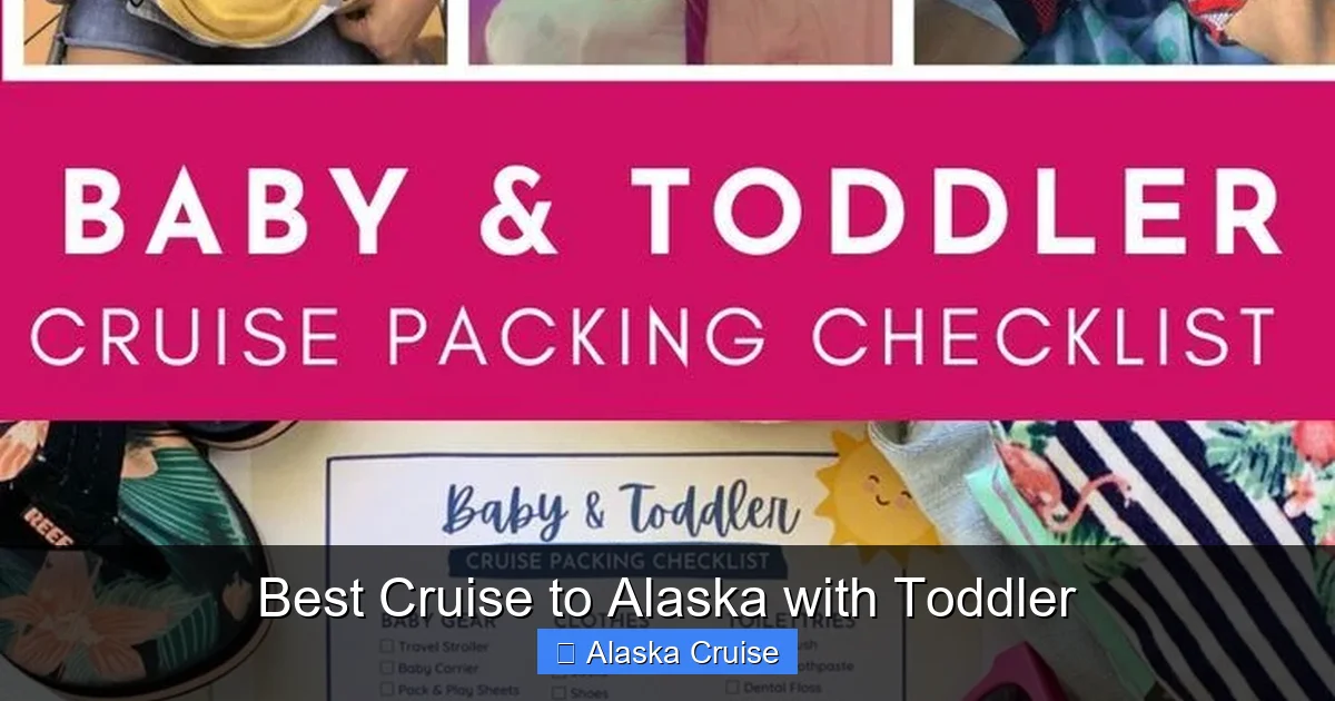 Best Cruise to Alaska with Toddler
