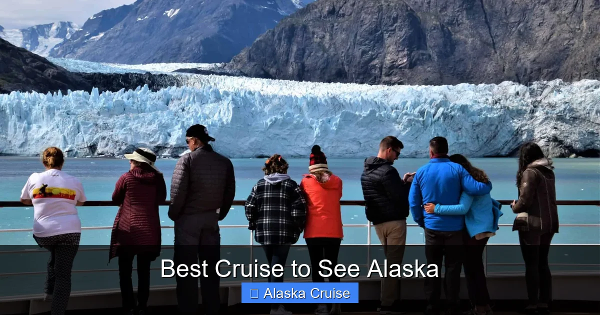 Best Cruise to See Alaska