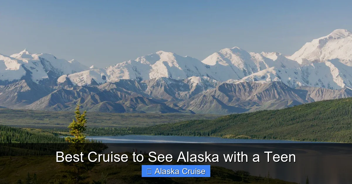 Best Cruise to See Alaska with a Teen