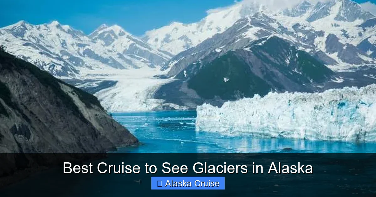 Best Cruise to See Glaciers in Alaska