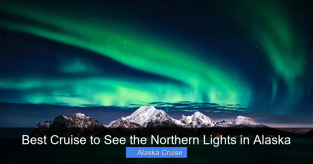 Best Cruise to See the Northern Lights in Alaska