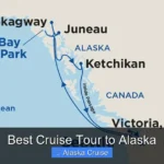 Best Cruise Tour to Alaska