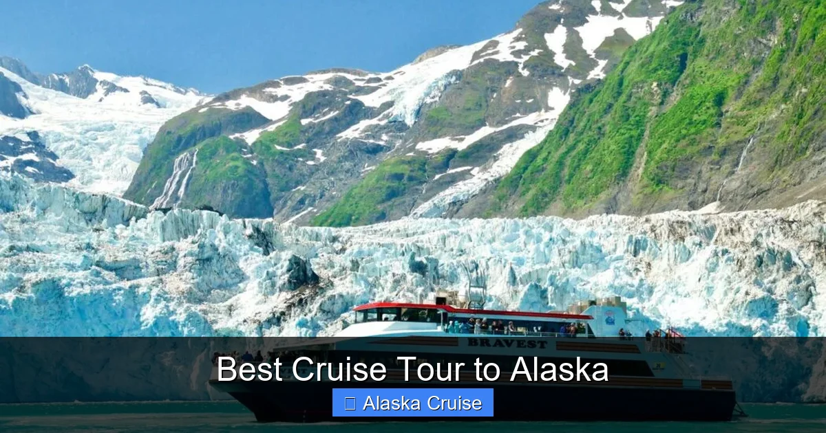 Best Cruise Tour to Alaska