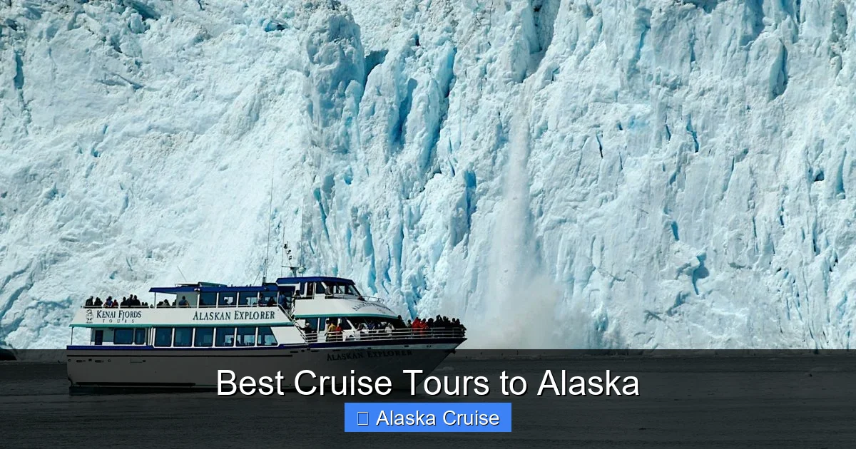 Best Cruise Tours to Alaska