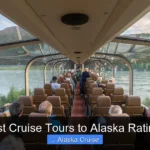 Best Cruise Tours to Alaska Ratings
