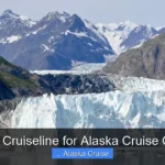 Best Cruiseline for Alaska Cruise Critic