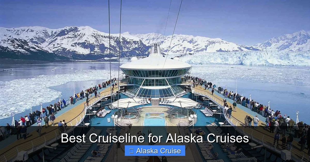 Best Cruiseline for Alaska Cruises