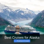 Best Cruises for Alaska
