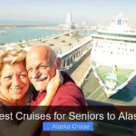 Best Cruises for Seniors to Alask