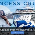 Best Cruises from Vancouver to Alaska