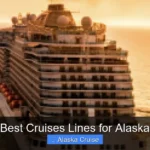 Best Cruises Lines for Alaska