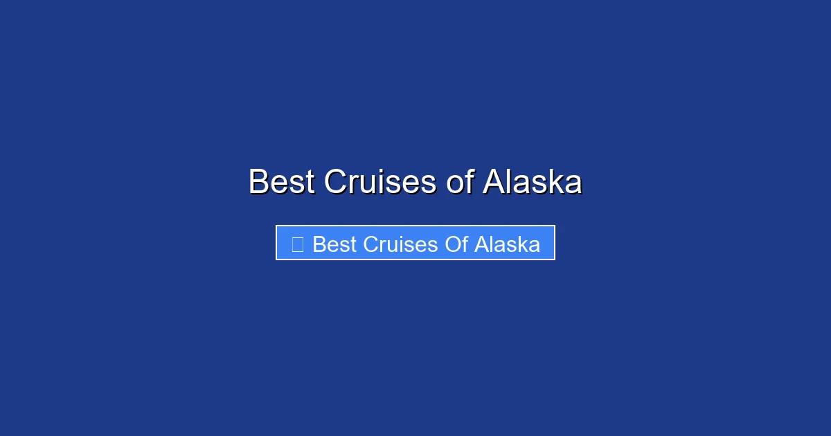 Best Cruises of Alaska