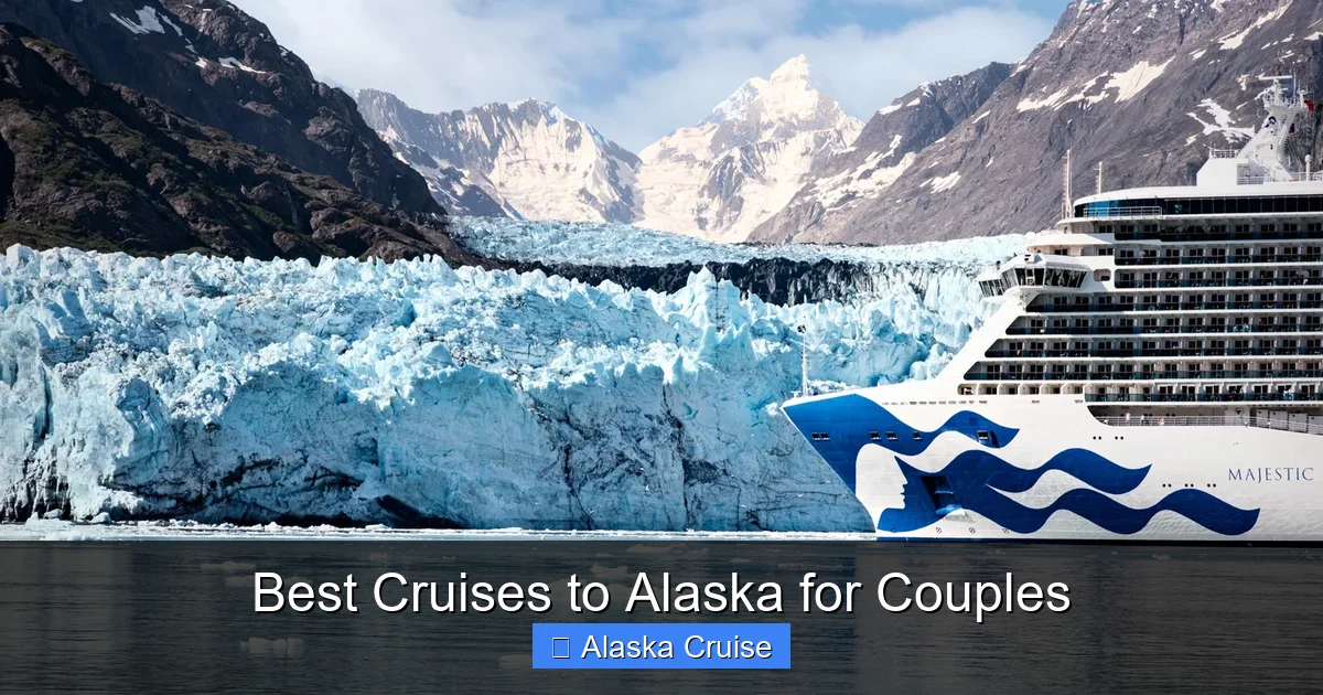 Best Cruises to Alaska for Couples