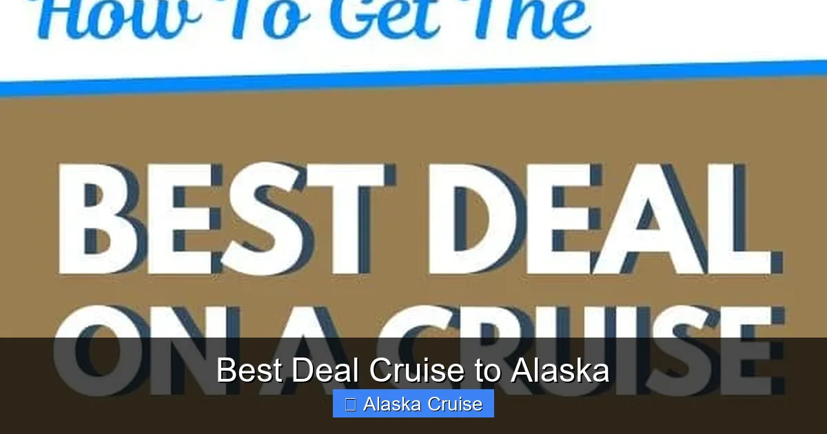 Best Deal Cruise to Alaska
