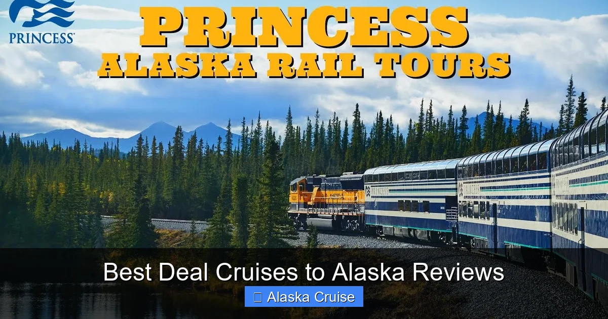 Best Deal Cruises to Alaska Reviews