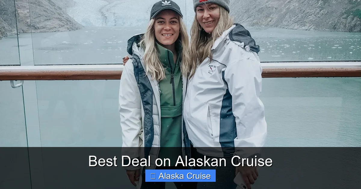 Best Deal on Alaskan Cruise