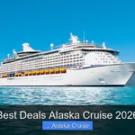 Best Deals Alaska Cruise 2026