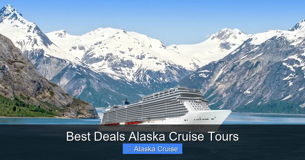 Best Deals Alaska Cruise Tours