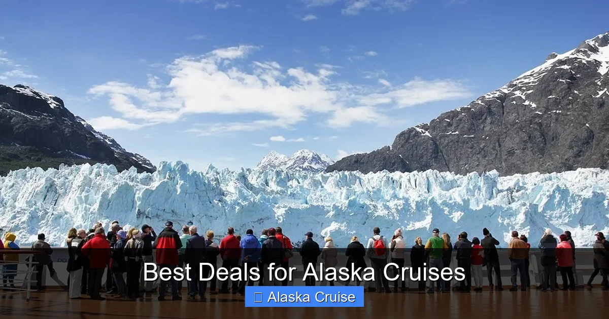 Best Deals for Alaska Cruises