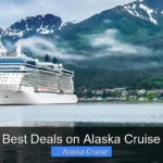 Best Deals on Alaska Cruise
