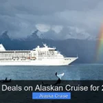 Best Deals on Alaskan Cruise for 2026