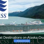 Best Destinations on Alaska Cruise