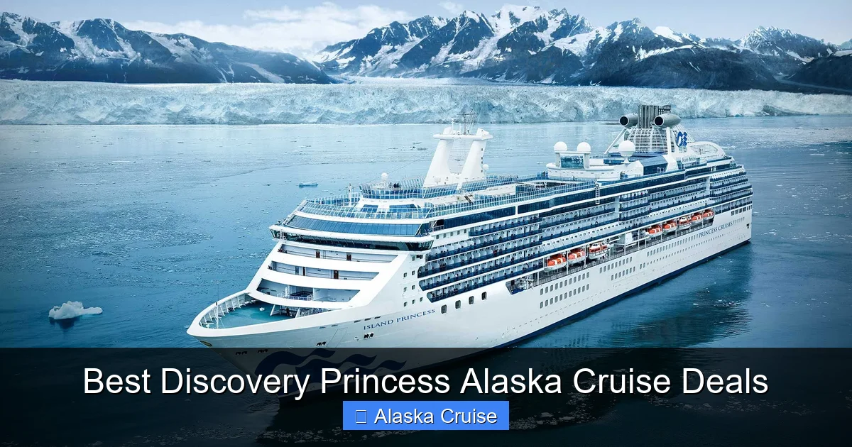 Best Discovery Princess Alaska Cruise Deals