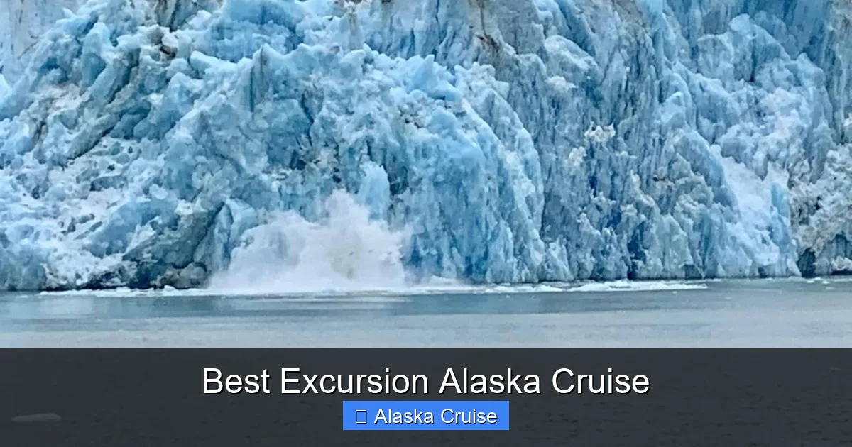 Best Excursion Alaska Cruise