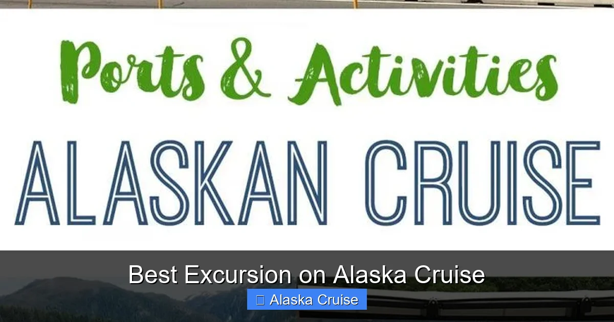 Best Excursion on Alaska Cruise