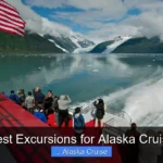 Best Excursions for Alaska Cruise