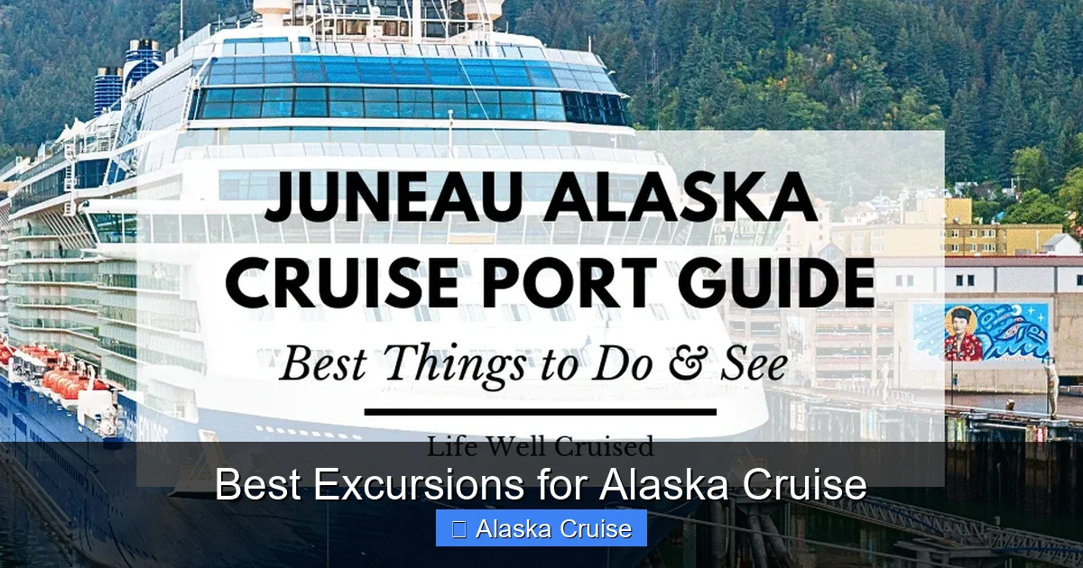 Best Excursions for Alaska Cruise