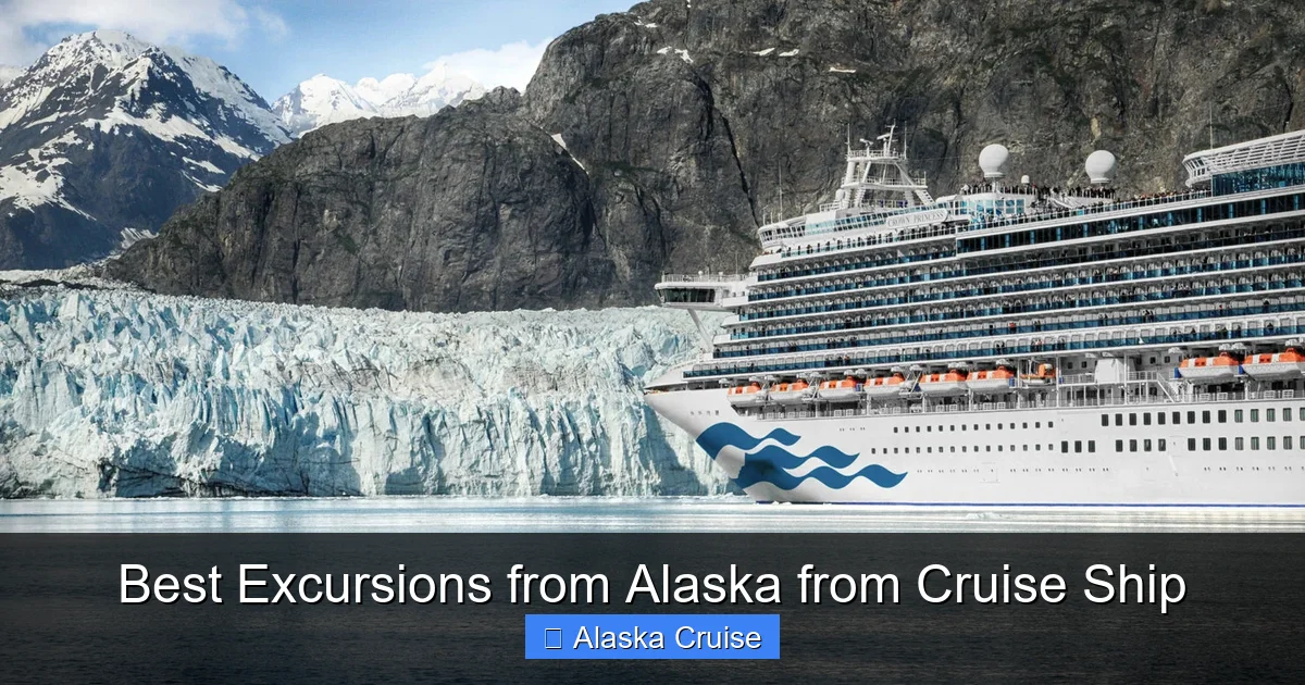 Best Excursions from Alaska from Cruise Ship