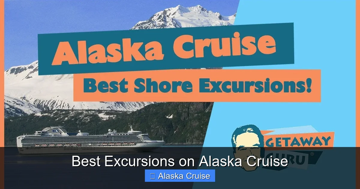 Best Excursions on Alaska Cruise