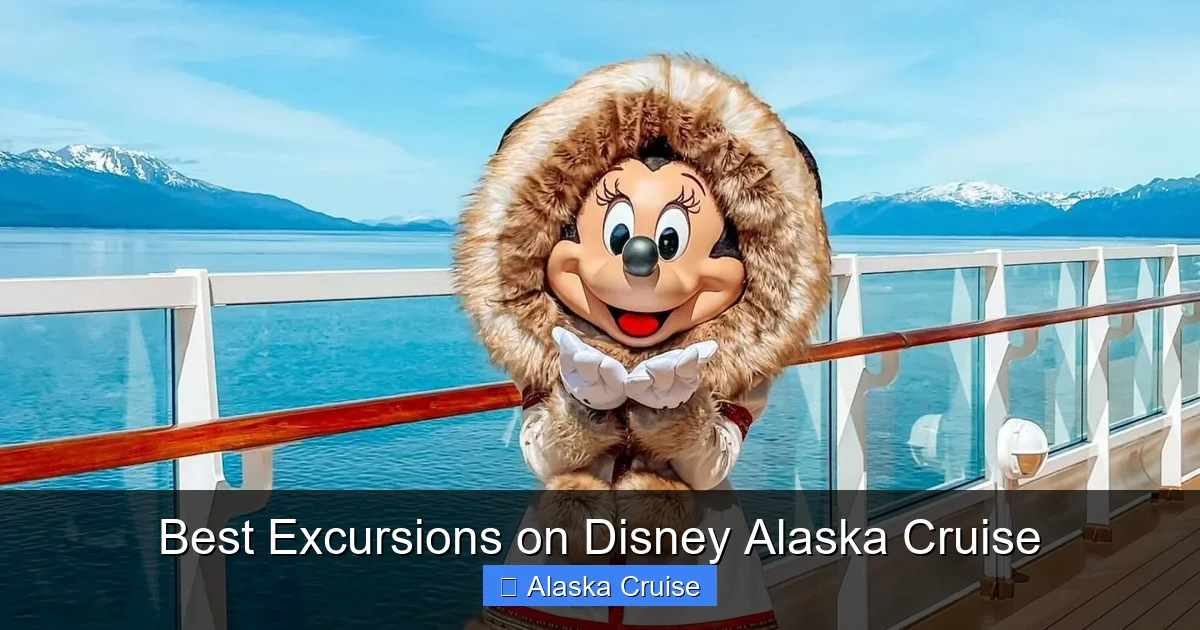 Best Excursions on Disney Alaska Cruise