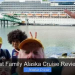 Best Family Alaska Cruise Reviews
